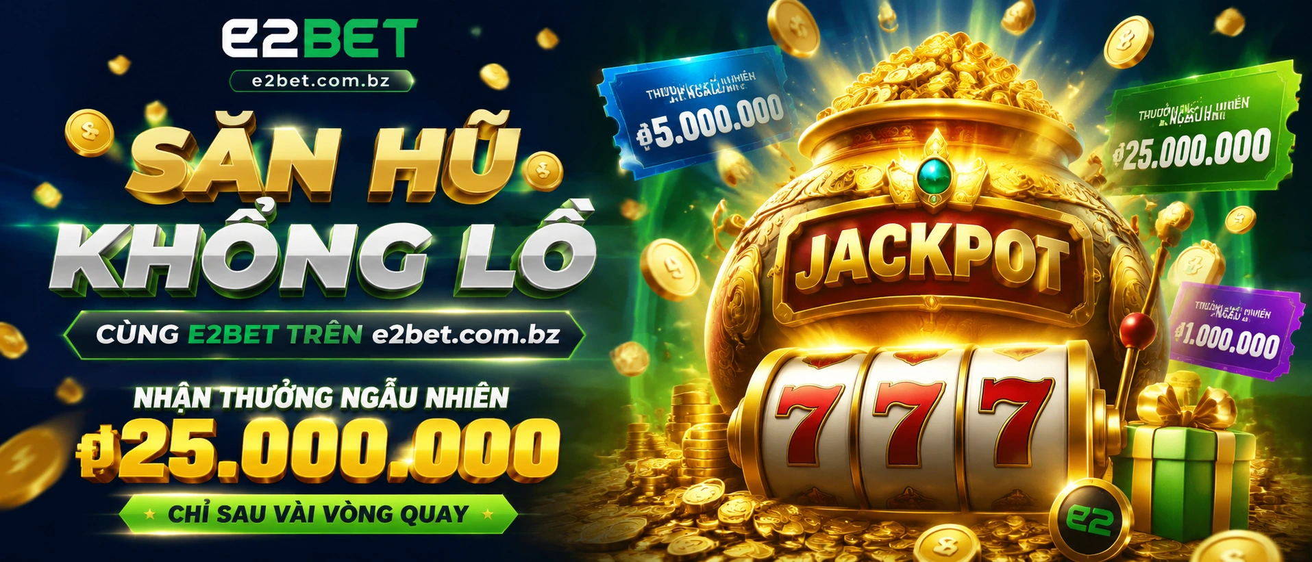 CQ9 Slot Machine tại E2BET – Casino, Nổ Hũ, Bắn Cá banner